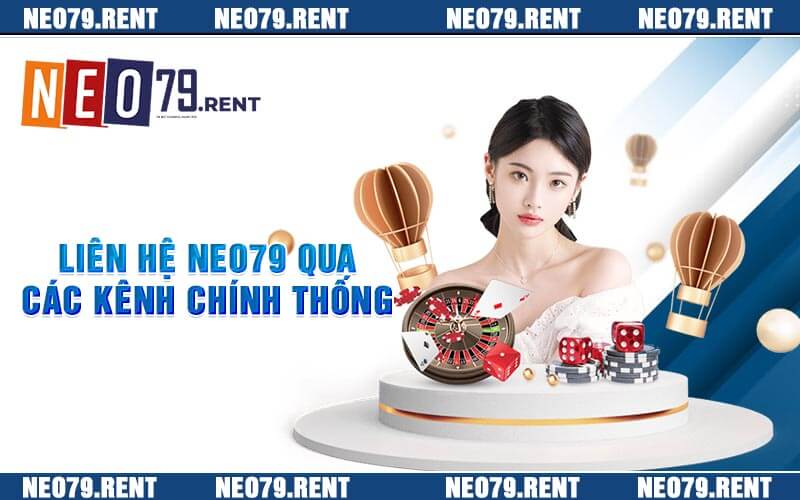 Liên Hệ Neo79 Qua Các Kênh Chính Thống